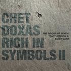CHET DOXAS Rich In Symbols II album cover
