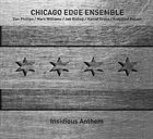 CHICAGO EDGE ENSEMBLE Insidious Anthem album cover