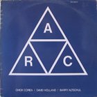 CHICK COREA A.R.C. (with David Holland & Barry Altschul) album cover