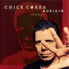 CHICK COREA Change (with Origin) album cover