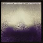 CHICK COREA Further Explorations (with Eddie Gomez / Paul Motian) album cover