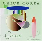 CHICK COREA Origin: Live At The Blue Note album cover