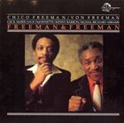 CHICO FREEMAN Freeman And Freeman (with Von Freeman ) album cover
