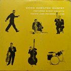 CHICO HAMILTON Chico Hamilton Quintet Featuring Buddy Collette (aka Spectacular! aka Blue Sands) album cover