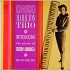 CHICO HAMILTON Chico Hamilton Trio Introducing Freddy Gambrell (aka Meet Chico Hamilton) album cover