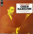 CHICO HAMILTON Easy Livin' album cover