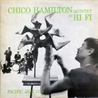 CHICO HAMILTON Quintet in HI FI album cover