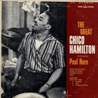 CHICO HAMILTON The Great Chico Hamilton Featuring Paul Horn album cover