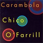 CHICO O'FARRILL Carambola album cover