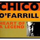 CHICO O'FARRILL Heart of a Legend album cover