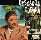 CHIHUAHUA ALL STARS Descarga Cubana album cover