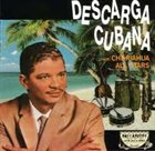 CHIHUAHUA ALL STARS Descarga Cubana album cover