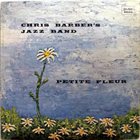 CHRIS BARBER Petite Fleur album cover
