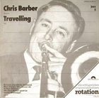 CHRIS BARBER Travelling album cover