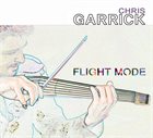 CHRIS GARRICK Flight Mode album cover