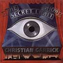 CHRIS GARRICK The Secret Light Show album cover