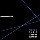 CHRIS GREENE Merge album cover