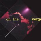 CHRIS GREENE On the Verge album cover