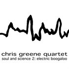 CHRIS GREENE Soul and Science 2: electric Boogaloo album cover