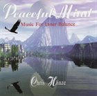 CHRIS HINZE Peaceful Mind - Music For Inner Balance album cover