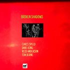 CHRIS SPEED Broken Shadows Live album cover