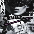 CHRIS SPEED Chris Speed, Zeno De Rossi, Danilo Gallo With Special Guest Marc Ribot : Midnight Lilacs album cover