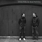 CHRIS THILE Chris Thile & Brad Mehldau album cover