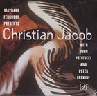 CHRISTIAN JACOB Maynard Ferguson Presents Christian Jacob album cover