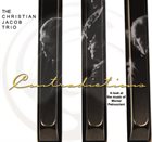 CHRISTIAN JACOB The Christian Jacob Trio : Contradictions album cover