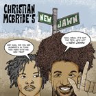 CHRISTIAN MCBRIDE Christian McBride's New Jawn album cover