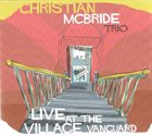 CHRISTIAN MCBRIDE Live at The Village Vanguard album cover