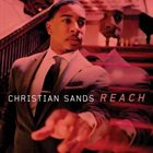 CHRISTIAN SANDS Reach album cover