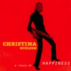 CHRISTINA DAHL A Touch Of Happiness (as Christina Nielsen) album cover