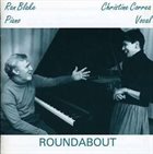CHRISTINE CORREA Ran Blake and Christine Correa : Roundabout album cover