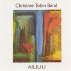 CHRISTINE TOBIN Aliliu album cover
