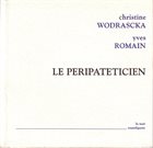 CHRISTINE WODRASCKA Christine Wodrascka - Yves Romain ‎: Le Péripatéticien album cover