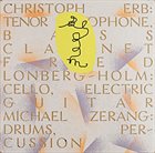 CHRISTOPH ERB Easel : Bloom album cover