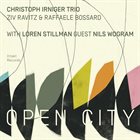 CHRISTOPH IRNIGER Open City album cover