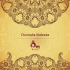 CHRISTOPHE WALLEMME Ôm Project album cover