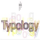 CHRISTOPHER DELL Christopher Dell, Christian Ramond, Felix Astor : D​.​R​.​A “Typology” album cover