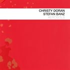 CHRISTY DORAN Christy Doran / Stefan Banz : Aerosols album cover