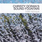 CHRISTY DORAN Christy Doran's Sound Fountain ‎: Belle Epoque album cover