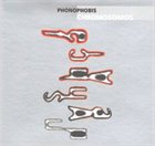 CHROMOSOMOS Phonofobis album cover