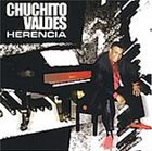 CHUCHITO VALDÉS JR. Herencia album cover
