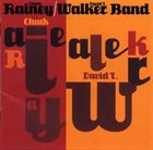 CHUCK RAINEY Chuck Rainey / David T. Walker Band album cover