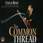 CHUCK REDD The Common Thread album cover