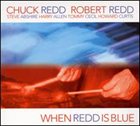 CHUCK REDD When Redd Is Blue album cover