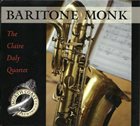 CLAIRE DALY Baritone Monk album cover