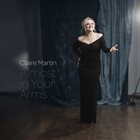 CLAIRE MARTIN Almost In Your Arms album cover