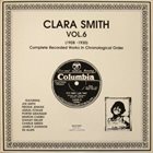 CLARA SMITH Clara Smith Vol 6. (1928-1930) album cover